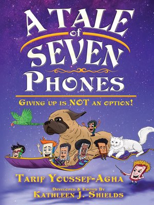 cover image of A Tale of Seven Phones, Giving Up is NOT an Option!